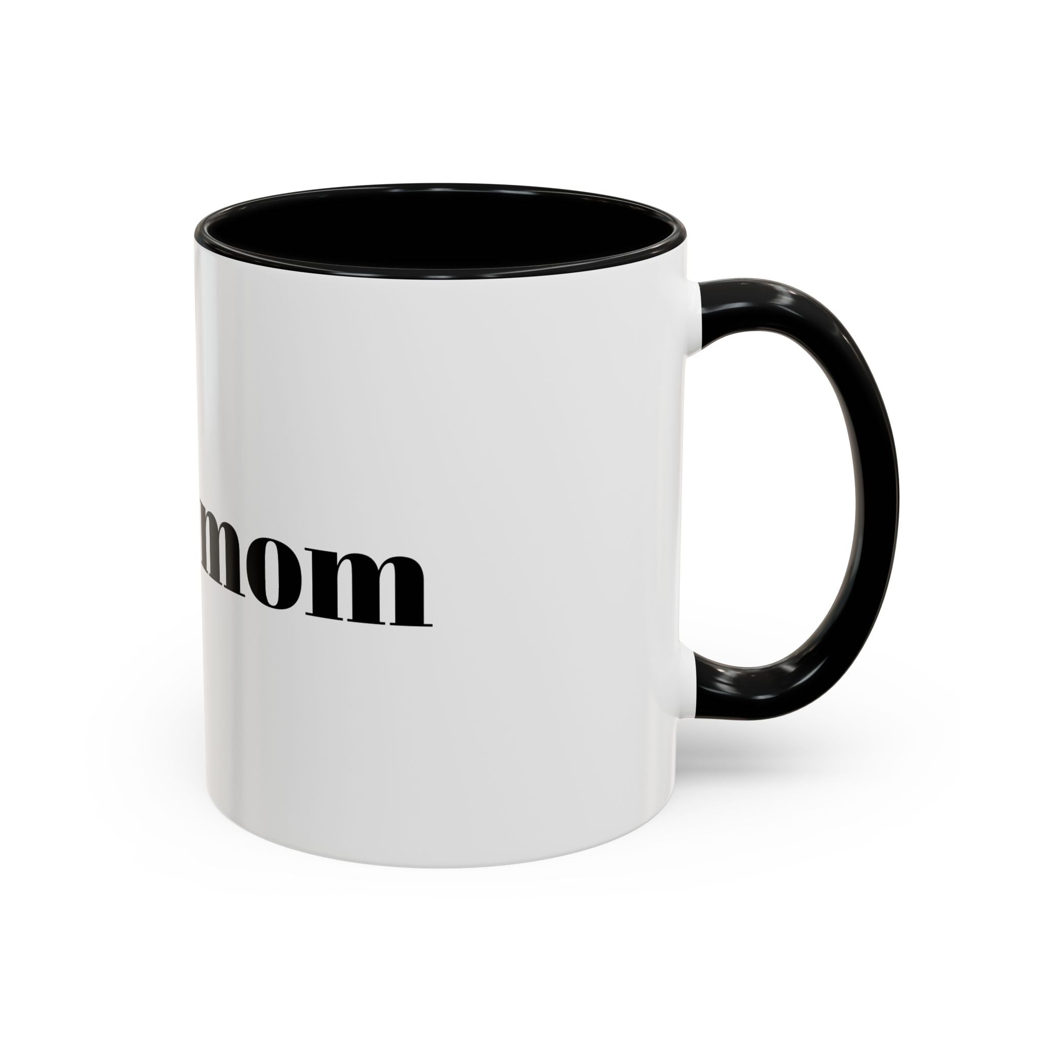 Funny 'Worst Mom' Accent Coffee Mug – Sarcastic Mother's Day Gift
